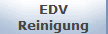  EDV 
Reinigung